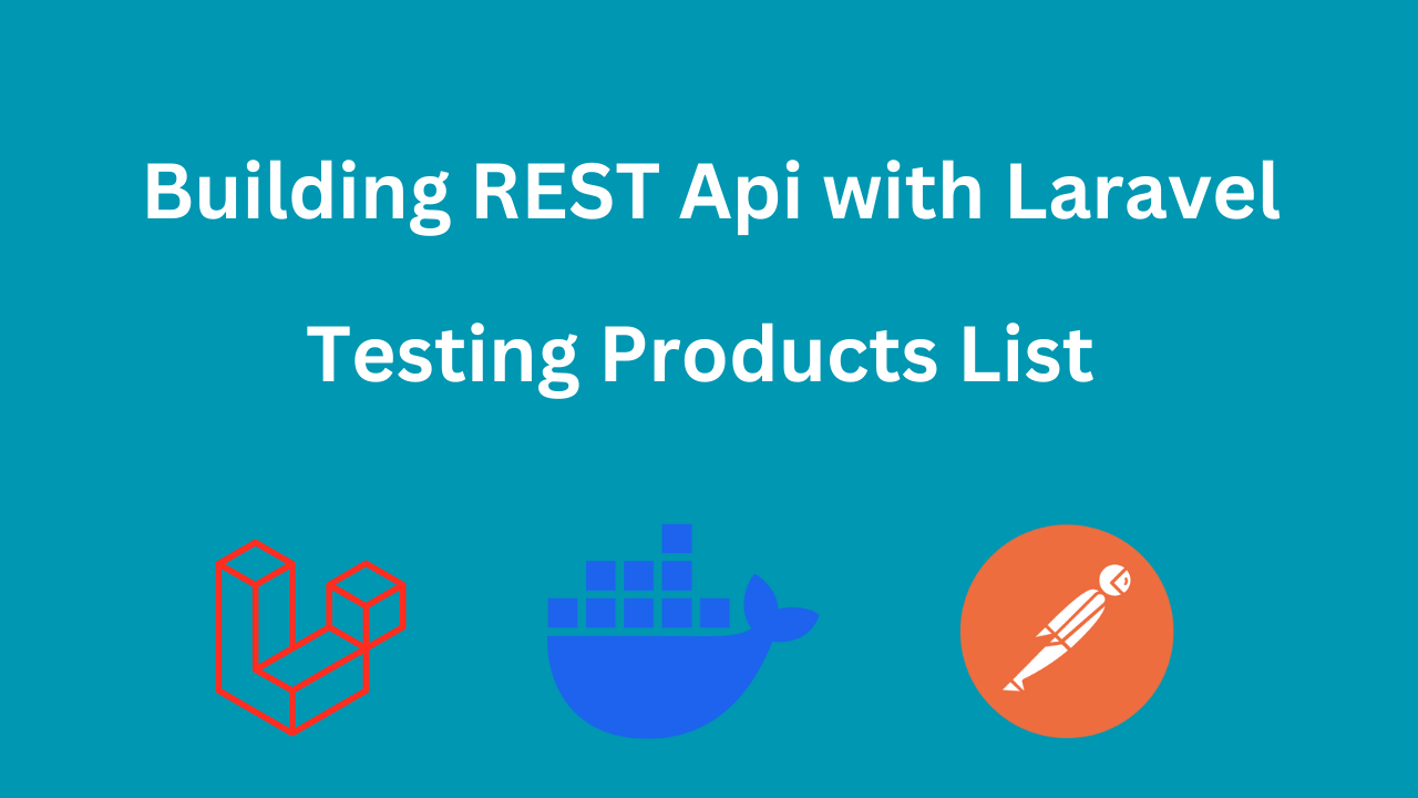 Laravel REST API Part 6: Unit Testing Products List API
